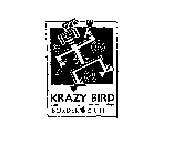 KRAZY BIRD BORDER GRILL