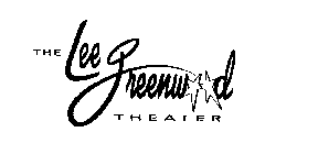 THE LEE GREENWOOD THEATER