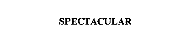SPECTACULAR