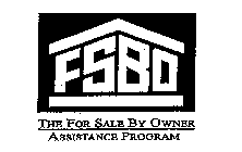 FSBO THE FOR SALE BY OWNER ASSISTANCE PROGRAM