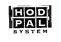 HOD PAL SYSTEM