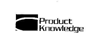 PRODUCT KNOWLEDGE