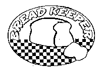 BREAD KEEPER