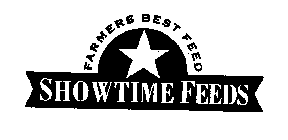SHOWTIME FEEDS FARMERS BEST FEED