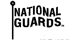 NATIONAL GUARDS