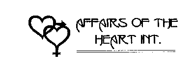 AFFAIRS OF THE HEART INT.