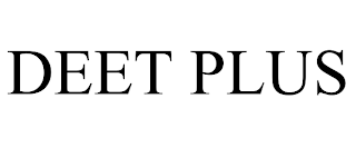 DEET PLUS