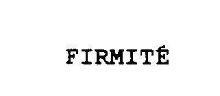 FIRMITE