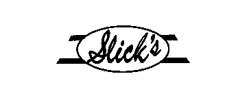 SLICK'S