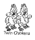 TWIN CHICKENS