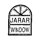 JARAR WINDOW