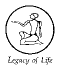 LEGACY OF LIFE