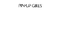 PIN-UP GIRLS