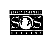SOS SEARCH ON-DEMAND SERVICE