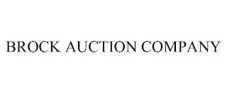 BROCK AUCTION COMPANY