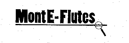 MONTE-FLUTES