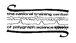 THE NATIONAL TRAINING CENTER OF POLYGRAPH SCIENCE
