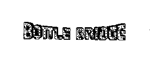 BOTTLE BRIDGE