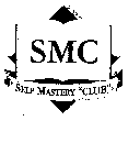 SMC SELF MASTERY 