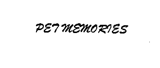PET MEMORIES