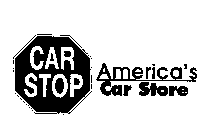 CAR STOP AMERICA'S CAR STORE