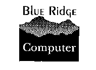 BLUE RIDGE COMPUTER