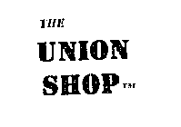 THE UNION SHOP