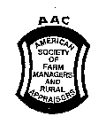 AAC AMERICAN SOCIETY OF FARM MANAGERS AND RURAL APPRAISERS