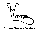 VIPER CLEAN SWEEP SYSTEM