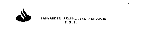 SANTANDER SECURITIES SERVICES S.S.S.