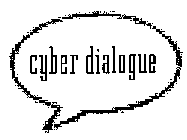 CYBER DIALOGUE