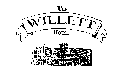 THE WILLETT HOUSE