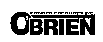 O'BRIEN POWDER PRODUCTS INC.