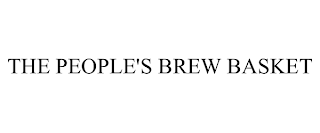 THE PEOPLE'S BREW BASKET