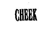 CHEEK