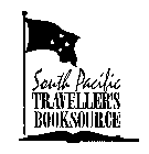 SOUTH PACIFIC TRAVELLER'S BOOKSOURCE