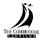 THE COMMODORE NAUTICUS