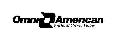 OMNI AMERICAN FEDERAL CREDIT UNION