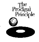 THE PRODIGAL PRINCIPLE