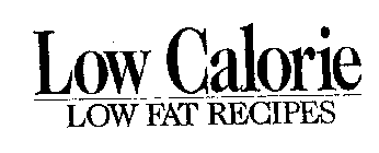LOW CALORIE LOW FAT RECIPES