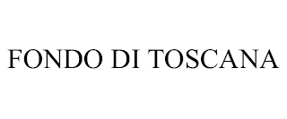 FONDO DI TOSCANA