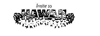 INSITE TO HAWAII