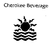 CHEROKEE BEVERAGE