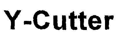 Y-CUTTER