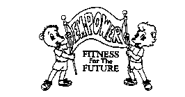 EM-POWER FITNESS FOR THE FUTURE