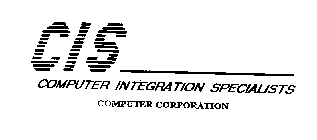 CIS COMPUTER INTEGRATION SPECIALISTS COMPUTER CORPORATION