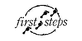 FIRST STEPS