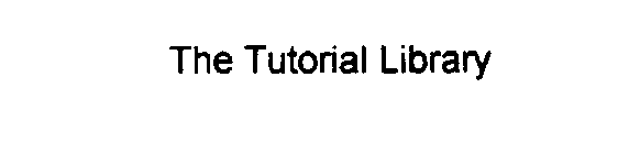 THE TUTORIAL LIBRARY