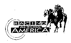 RACING ACROSS AMERICA