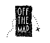 OFF THE MAP